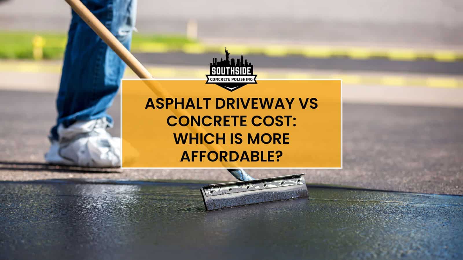 Asphalt Driveway vs Concrete Cost: Which is More Affordable?