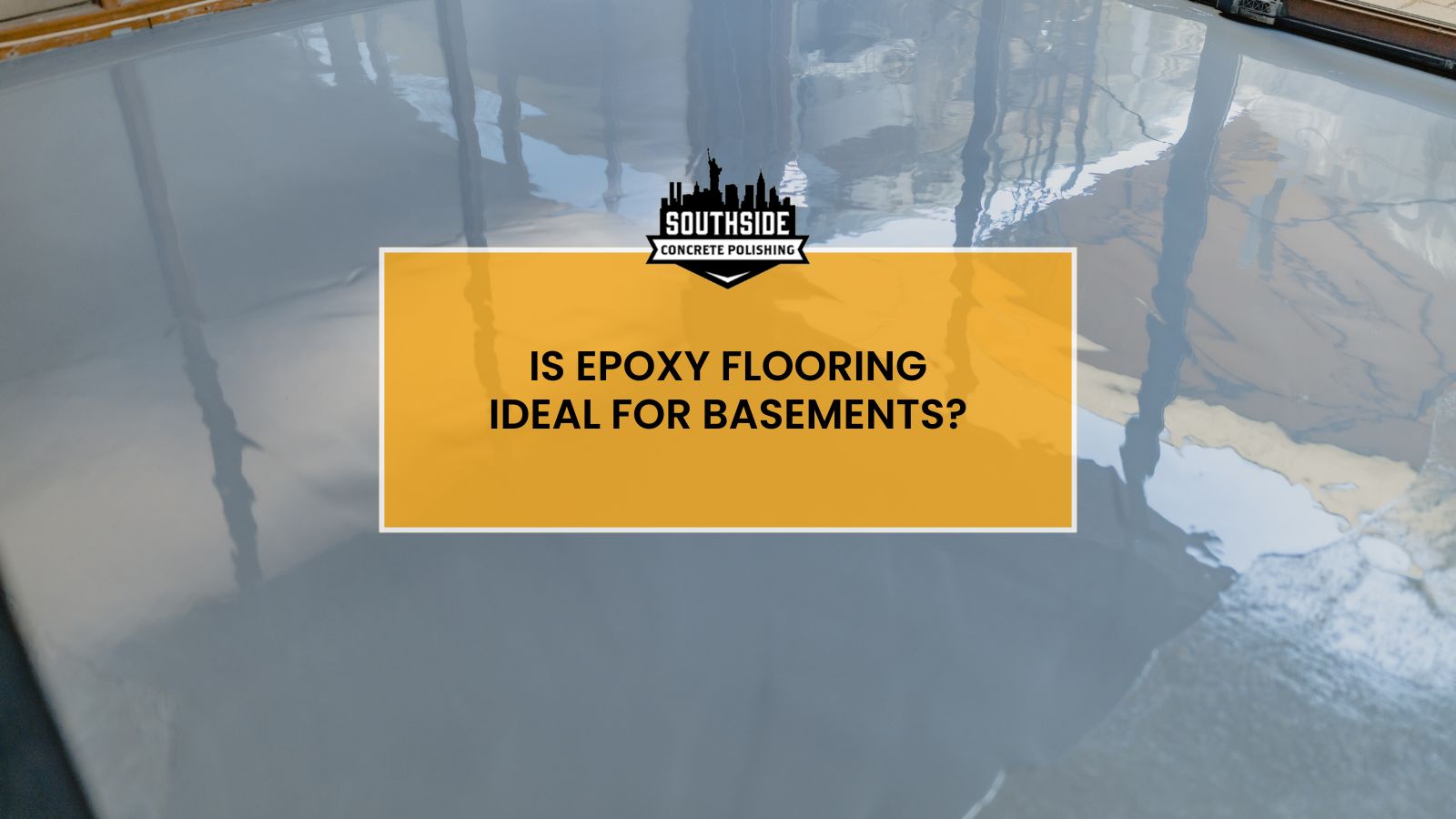 Is Epoxy Flooring Ideal For Basements?