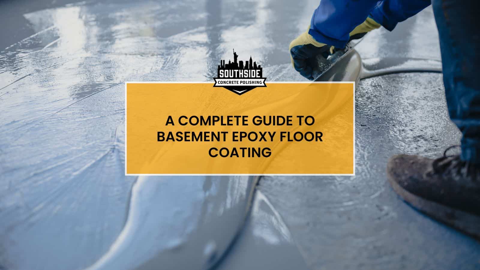 A Complete Guide to Basement Epoxy Floor Coating